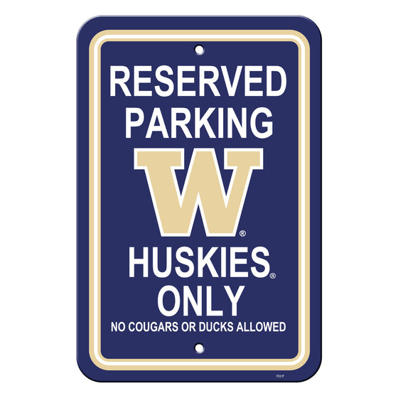 Washington Huskies Sign 12x18 Plastic Reserved Parking Style CO