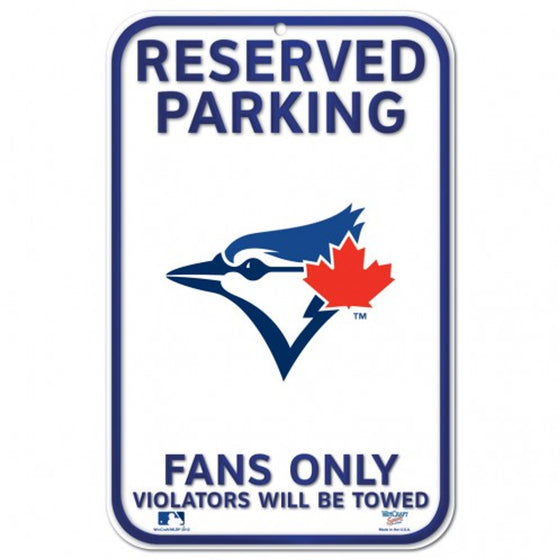 Toronto Blue Jays Sign 11x17 Plastic Reserved Parking Style - Special Order