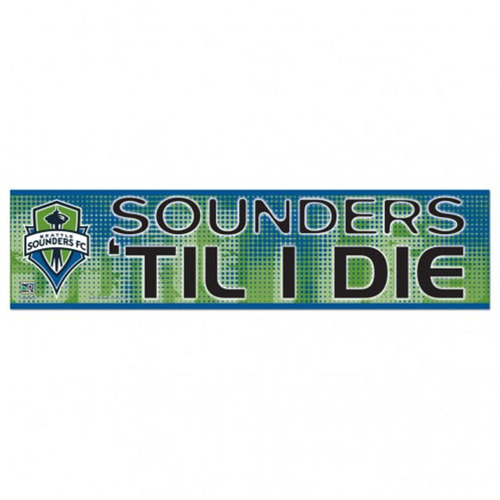 Seattle Sounders FC Decal 3x12 Bumper Strip Style Til I Die Design - Special Order