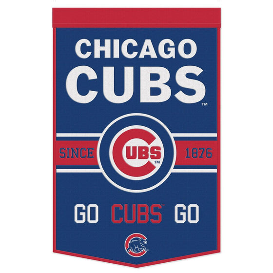 Chicago Cubs Banner Wool 24x38 Dynasty Slogan Design - Special Order