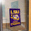 Louisiana State LSU Tigers Geaux Banner for Windows Doors and Walls