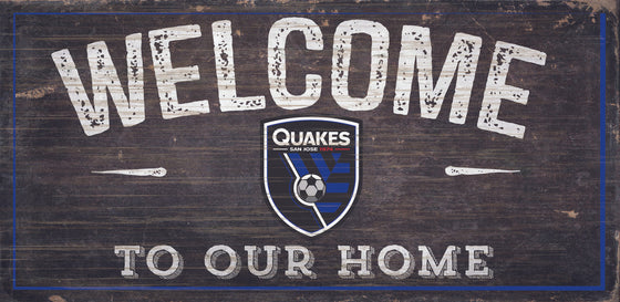 San Jose Earthquakes Sign Wood 6x12 Welcome To Our Home Design - Special Order