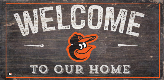 Baltimore Orioles Sign Wood 6x12 Welcome To Our Home Design - Special Order