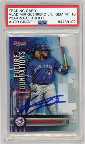 Vladimir Guerrero Jr 2019 Bowman's Best Future Foundations Autographed Card - PSA/DNA 10 - 757 Sports Collectibles