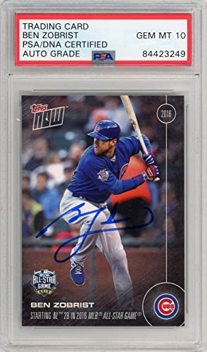 Ben Zobrist 2016 Topps Now Autographed Card #220- PSA/DNA 10 - 757 Sports Collectibles