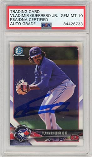 Vladimir Guerrero Jr 2018 Bowman Chrome Autographed Card #BCP150- PSA/DNA 10 - 757 Sports Collectibles