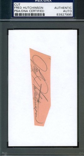 FRED HUTCHINSON PSA/DNA HAND SIGNED 3X5 INDEX CARD CUT AUTHENTIC AUTOGRAPH