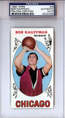 Bob Kauffman Autographed 1969 Topps Rookie Card PSA/DNA #83322360