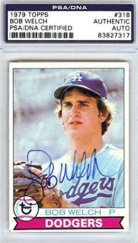 Bob Welch Autographed 1979 Topps Rookie Card #318 Dodgers PSA/DNA #83827317
