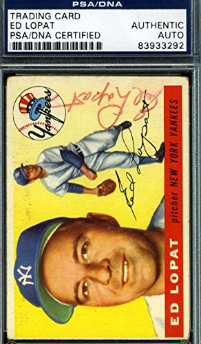 ED LOPAT 1955 TOPPS HAND SIGNED PSA/DNA ORIGINAL HAND AUTHENTIC AUTOGRAPH