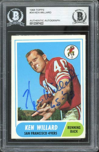 49ers Ken Willard '65-'73 Authentic Signed 1968 Topps #34 Card BAS Slabbed - 757 Sports Collectibles