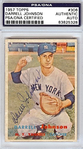 Darrell Johnson Autographed 1957 Topps Rookie Card #306 PSA/DNA #83825328