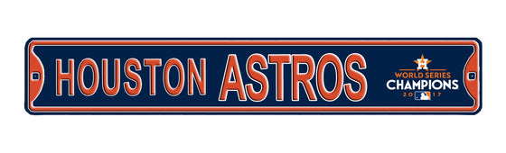 Houston Astros Steel Street Sign with Logo-WS 2017 Champions