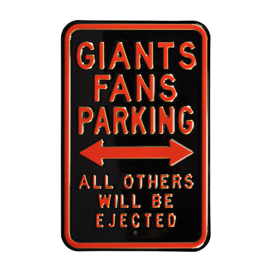 San Francisco Giants Steel Parking Sign-ALL OTHER FANS EJECTED