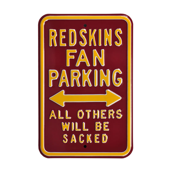 Washington Redskins Steel Parking Sign-ALL OTHERS WILL BE SACKED