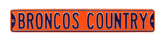 Denver Broncos Steel Street Sign-BRONCOS COUNTRY