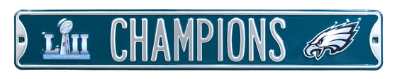 Philadelphia Eagles Steel Street Sign for Super Bowl-SB49 CHAMPIONS on Green