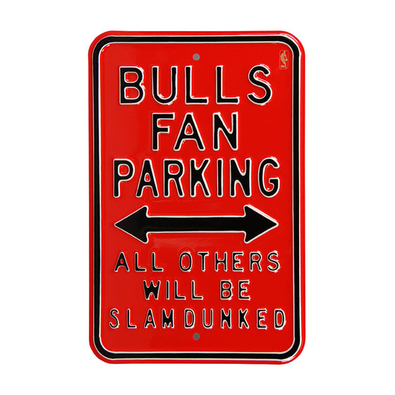 Chicago Bulls Steel Parking Sign-ALL OTHER FANS SLAM DUNKED