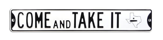 Americana Steel Street Sign-COME AND TAKE IT