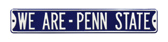 Penn State Nittany Lions Steel Street Sign-WE ARE -- PENN STATE