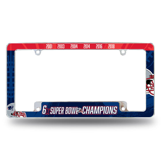 Patriots 6 Time Super Bowl Champs  All Over Chrome Frame