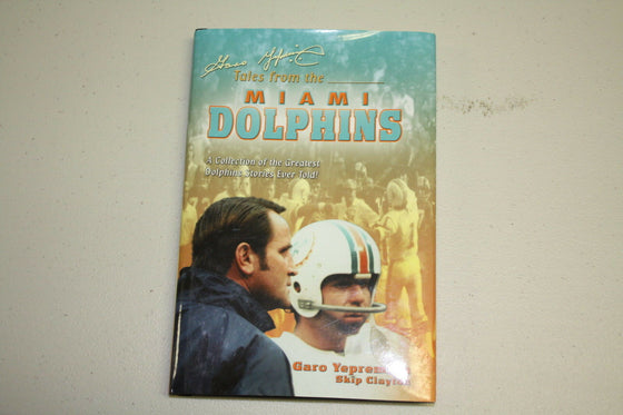 MIAMI DOLPHINS BOOK AUTOGRAPHED BY GARO YEPREMIAN 1972 17-0